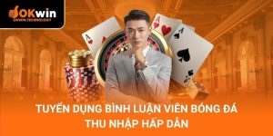 Tuyển Dụng Bình Luận Viên Bóng Đá | Thu Nhập Hấp Dẫn